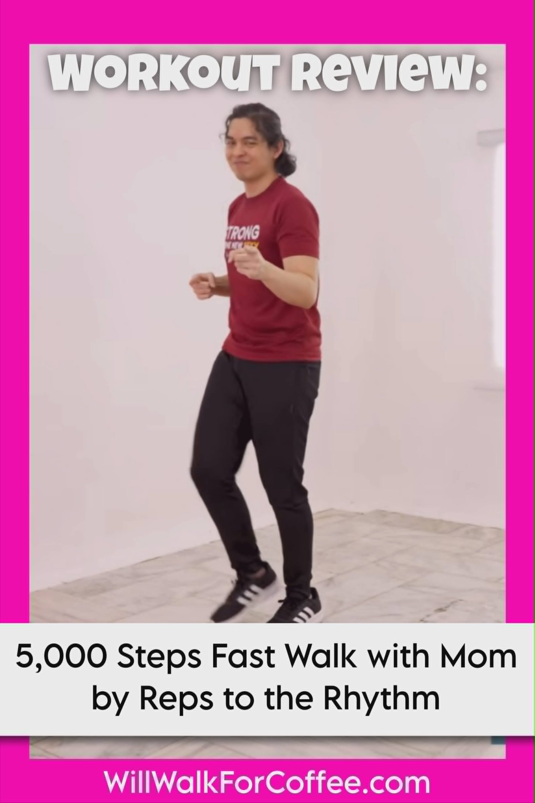 Workout Review: 5,000 Steps Fast Walk with Mom by Reps to the Rhythm ...